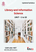 EduIQ Library Science Printed Notes Unit 1 to 10 with MCQs and Answers for CSIR UGC NET SET JRF