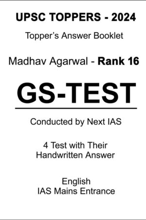 GS Handwritten Test Copy by IAS Topper Madhav Agarwal Rank-16 for UPSC Mains 2025
