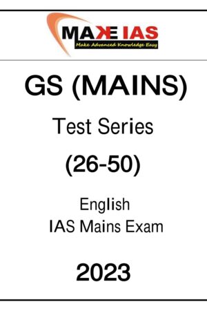 make-ias-uppsc-gs-mains-26-to-50-test-series-english-2023