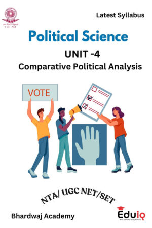 EduIQ PSIR Unit 3 and 4 Printed Notes by Bhardwaj Academy for UGC NET 2025-a