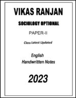 vikas-ranjan-sociology-optional-handwritten-notes-of-paper-2-for-ias-mains