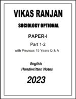 vikash-ranjan-sociology-optional-handwritten-notes-of-paper-1-with-15qa-for-ias-mains
