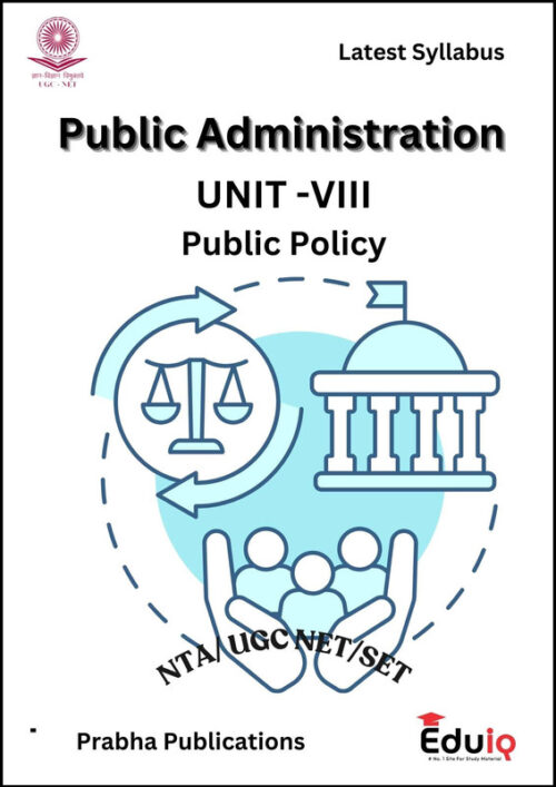 EduIQ Complete Public Administration Printed Notes – 10 Booklets with MCQs for UGC NET 2025-c