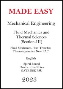 ese-gates-2023-24-mechanical- engg-fluid mechanics and thermal sciences-section-3-notes-for-success!