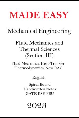 ese-gates-2023-24-mechanical- engg-fluid mechanics and thermal sciences-section-3-notes-for-success!