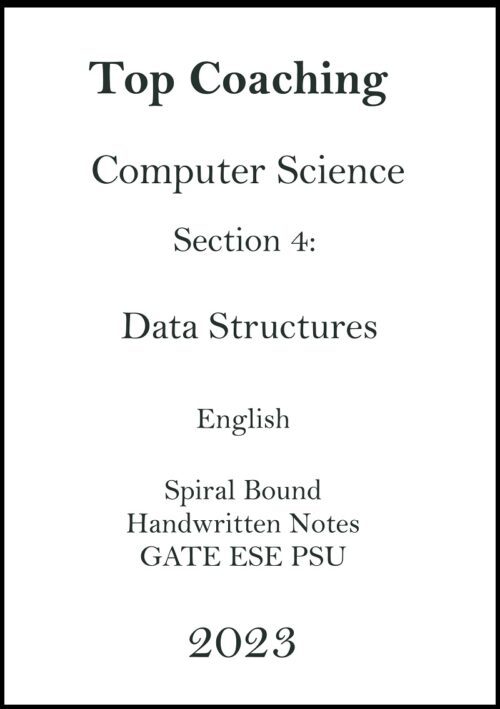 computer-science-engineering-data-structures-handwritten-notes-for-ese-gates-2023