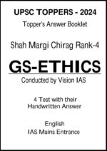Vision IAS Shah Margi Chirag Rank-4 GS and Ethics Test Copy Notes for UPSC Mains 2025 in English