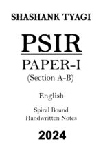 shashank-tyagi-psir-class-notes-of-paper-1-for-ias-mains-2024