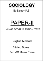 Sleepy IAS Sociology Optional Paper-II Printed Notes with GS SCORE 5 Tests for UPSC Mains