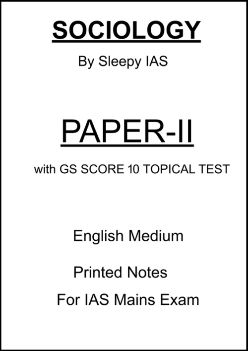 Sleepy IAS Sociology Optional Paper-II Printed Notes with GS SCORE 5 Tests for UPSC Mains