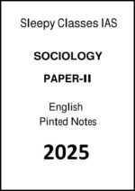 sleepy-ias-sociology-printed-notes-of-paper-2-english-for-mains-2025