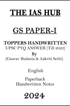 the-ias-hub-gs-paper-1-handwritten-notes-by-ias-topper-for-mains-2024