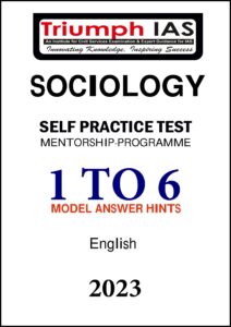 vikash-ranjan-sociology-6-test-by-triumph-ias-for-mains-2023