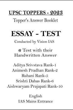 vision-ias-2023-toppers-aditya-aishwaryam-animesh-ruhani-and-srishti-essay-handwritten-copy-notes-for-mains-2024